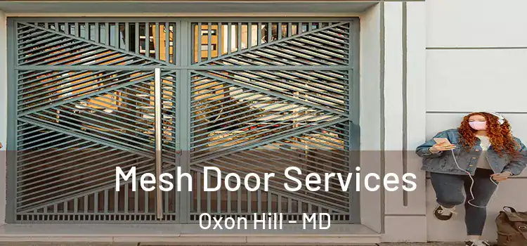 Mesh Door Services Oxon Hill - MD