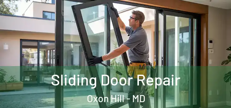 Sliding Door Repair Oxon Hill - MD